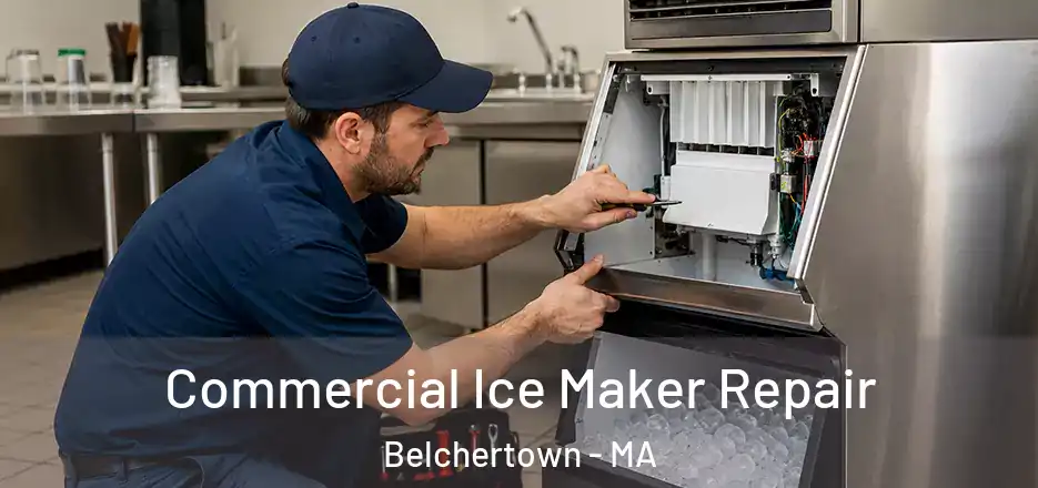  Commercial Ice Maker Repair Belchertown - MA
