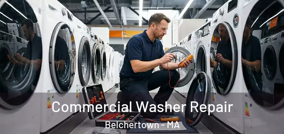  Commercial Washer Repair Belchertown - MA