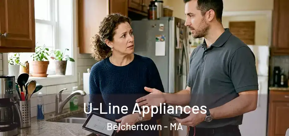  U-Line Appliances Belchertown - MA