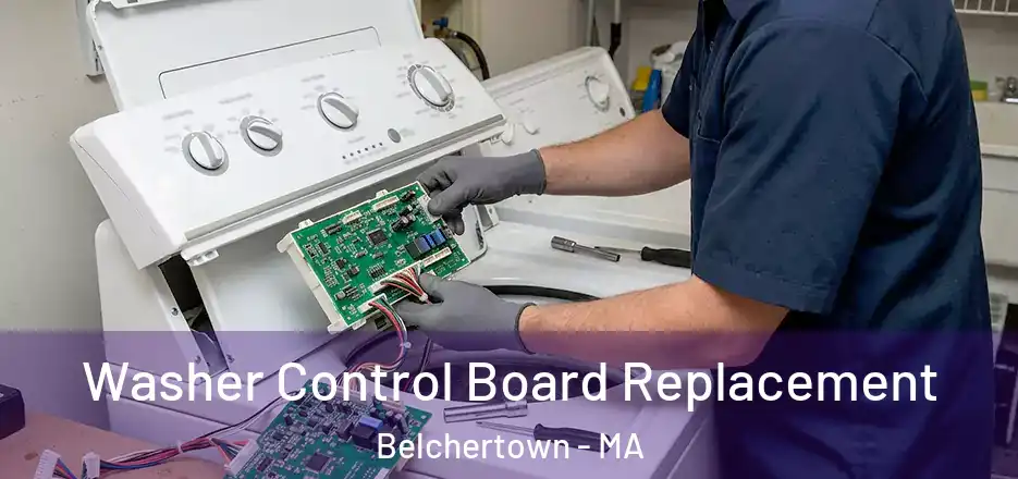 Washer Control Board Replacement Belchertown - MA